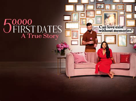 Prime Video: 50,000 First Dates: A True Story - Season 1