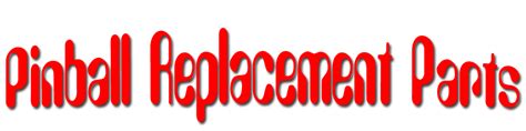 Image result for Replacement Pinball Machine Parts