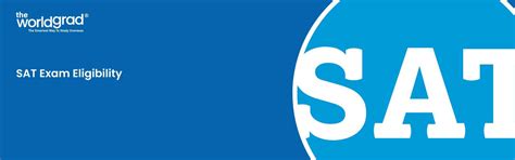 SAT Exam Eligibility 2025: Age Limit, Qualification, Requirements