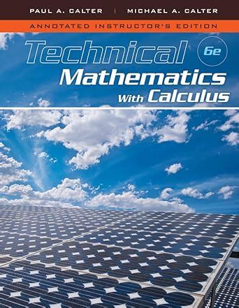 Buy Technical Mathematics with Calculus, Annotated Instructor's Edition ...