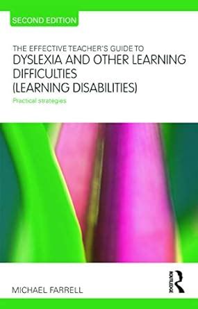 Buy The Effective Teacher's Guide to Dyslexia and other Learning ...