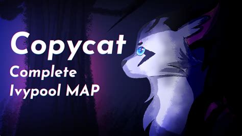 Image result for Copycat Ivypool Map