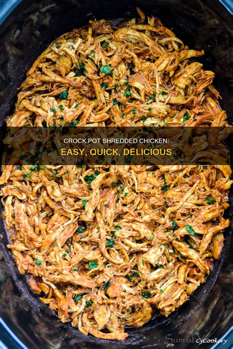 Crock Pot Shredded Chicken: Easy, Quick, Delicious | CyCookery