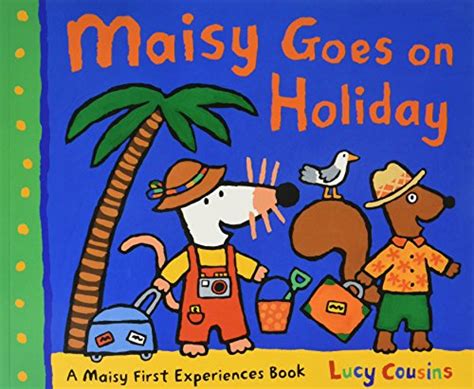Buy maisy goes on holiday Book Online at Low Prices in India | maisy ...