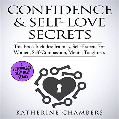 Confidence & Self-Love Secrets: 4 Manuscripts: Jealousy, Self-Esteem ...