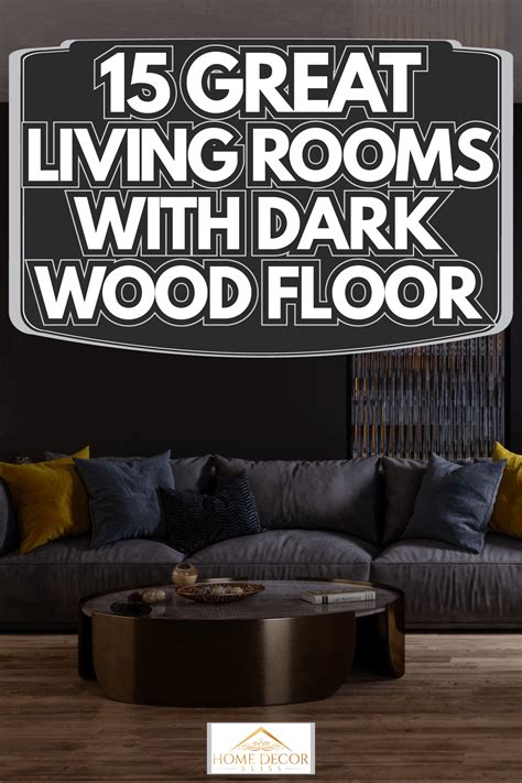 How To Decorate Living Room With Dark Wood Floors | Americanwarmoms.org