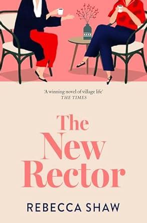 The New Rector: Heartwarming and intriguing – a modern classic of ...