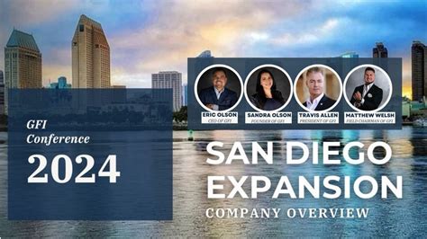 GFI Conference 2024 San Diego Expansion Company Overview, San Diego ...