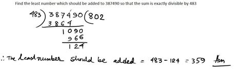 Find the least number which should be added to 387490 so that the sum ...