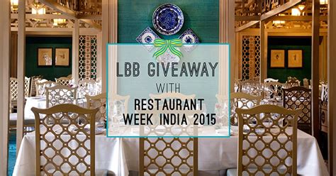 #Giveaway! Win a Meal for Two at Restaurant Week India | LBB