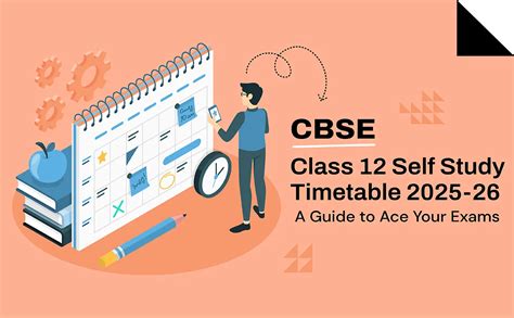 CBSE Class 12 Self-Study Timetable 2025-26: Guide for Exams