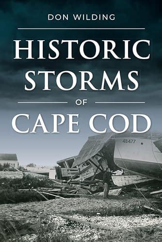 Buy Historic Storms of Cape Cod (Disaster) Book Online at Low Prices in ...