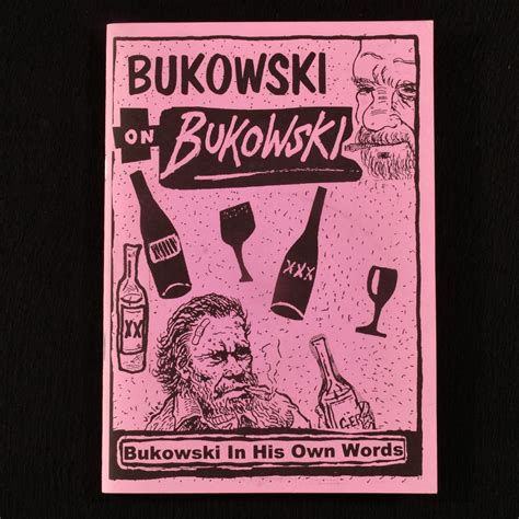 Bukowski on Bukowski: Charles Bukowski in His Own Words by Charles ...