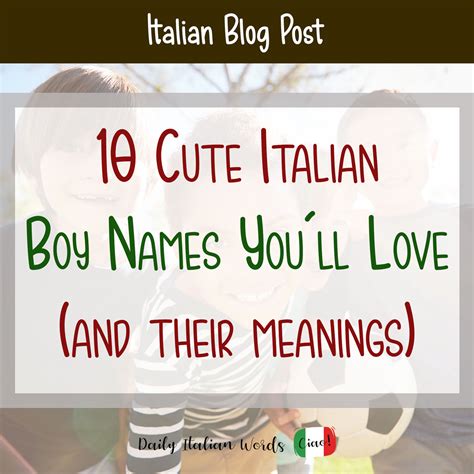 10 Cute Italian Baby Boy Names You'll Love and Their Meanings - Daily ...