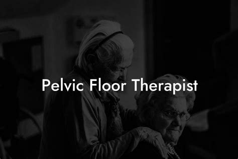 CPT Code For Pelvic Floor Physical Therapy - Pelvic Floor Therapy ...