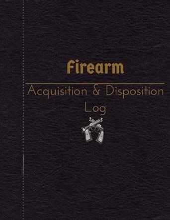 Buy Firearm Acquisition & Disposition Log Book Online at Low Prices in ...