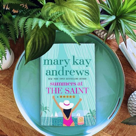 Book Review: Summers at the Saint | Mary Kay Andrews - The PhDiva reads ...