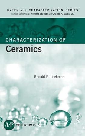 Characterization of Ceramics (Material Characterization Series ...