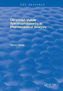 Ultraviolet-Visible Spectrophotometry in Pharmaceutical Analysis: Buy ...