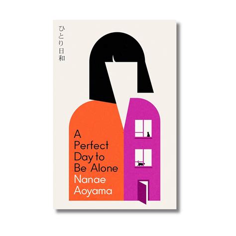 A Perfect Day to be Alone by Nanae Aoyama (Paperback) - Gyaanstore