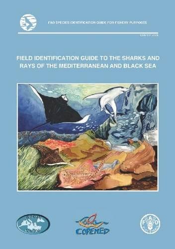 Buy Field Identification Guide to the Sharks and Rays of the ...