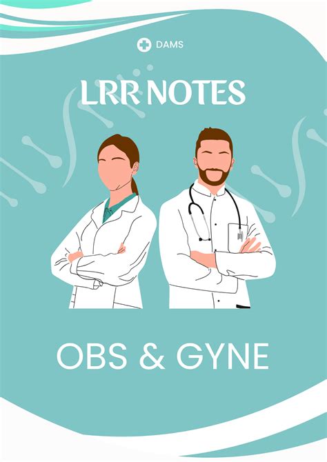 DAMS LRR - OBS & GYNE - Notes 2025 – GROVER DOCUMENTATION