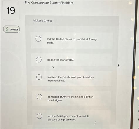 Solved The Chesapeake-Leopard incident19Multiple | Chegg.com