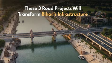 Bihar Launches Rs 17,000 Crore Road Projects Along Ganga to Boost ...