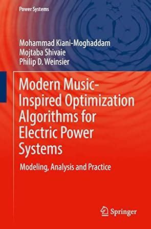 Modern Music-Inspired Optimization Algorithms for Electric Power ...