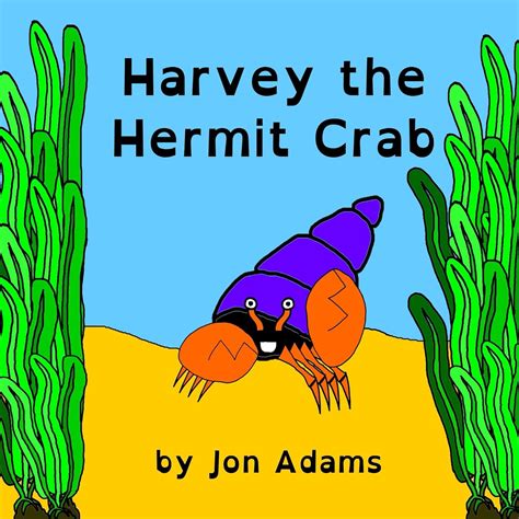 Harvey the Hermit Crab (Animal Stories : Sea Stories Book 3) eBook ...