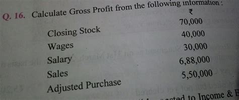 calculate gross profit from yhe following closing stock 70000,wages ...