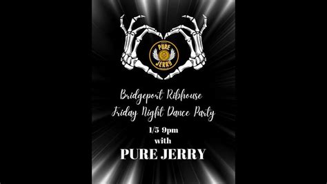 1/5 Friday Night Dance Party at the Ribby, Bridgeport Ribhouse, 5 ...