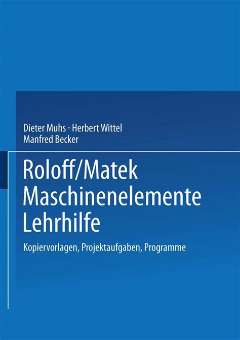 Buy Roloff/Matek Maschinenelemente Lehrhilfe: Kopiervorlagen ...