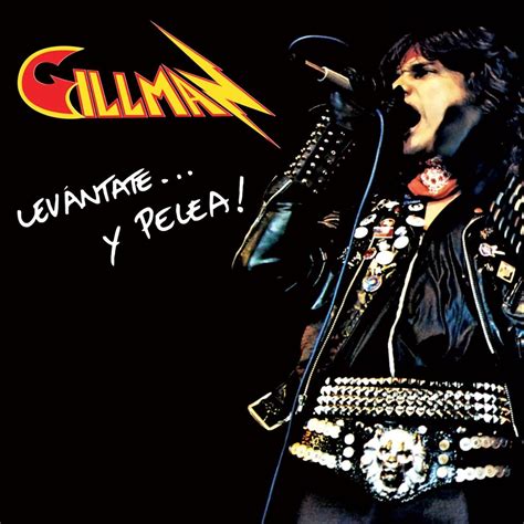 ‎Levantate... y Pelea! - Album by Gillman - Apple Music