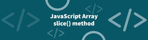 Image result for Slice Method in JavaScript