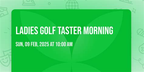 Ladies Golf Taster Morning, Oakridge Golf Club, CV10 9PH Nuneaton ...