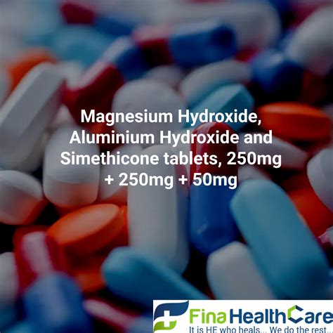 Magnesium Hydroxide, Aluminium Hydroxide And Simethicone Tablets, 250mg ...