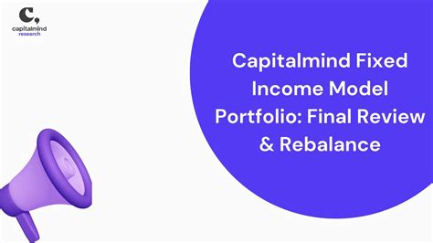 CM Fixed Income Model Portfolio: Final Review and Rebalance ...