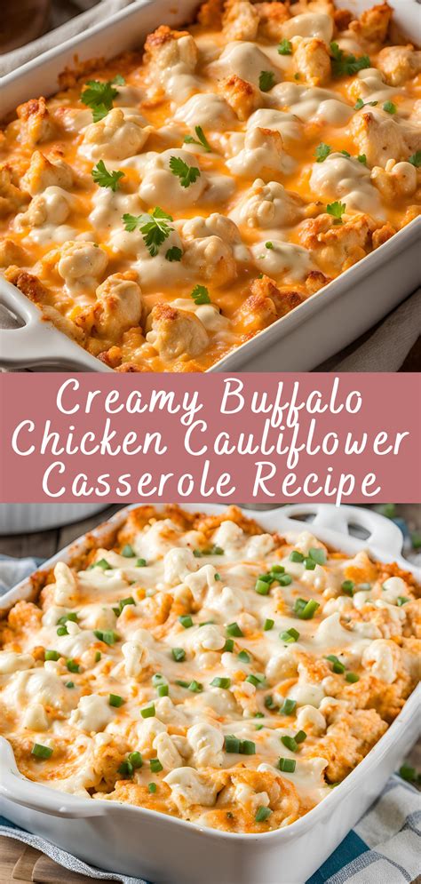 Creamy Buffalo Chicken Cauliflower Casserole Recipe | Recipe in 2025 ...