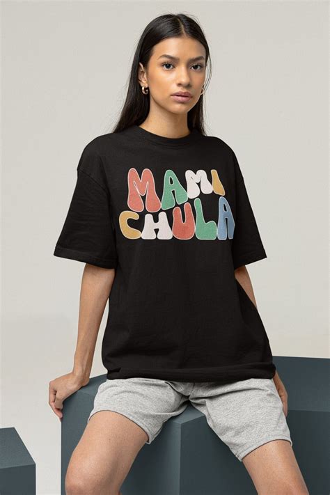 Mami Chula T-shirt: Fun Latina Gift - Etsy