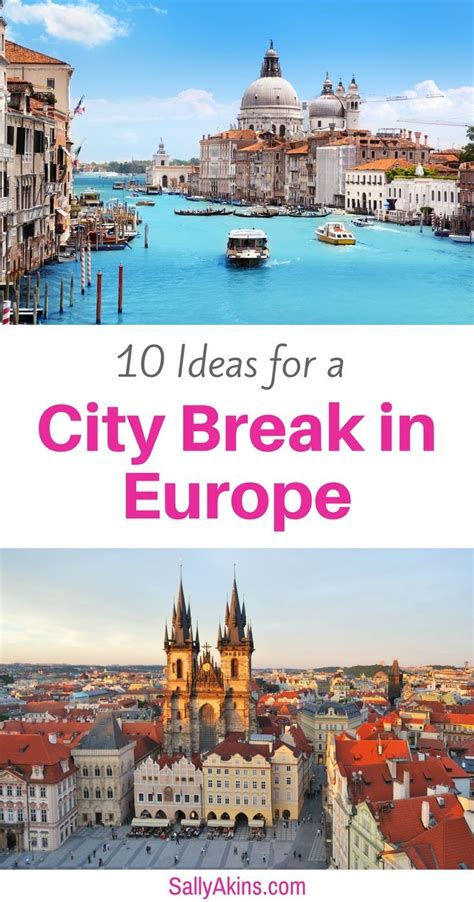 10 Inspiring European City Break Ideas
