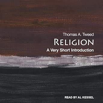 Religion: A Very Short Introduction (Audio Download): Thomas A. Tweed ...