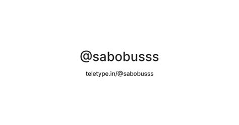 @sabobusss — Teletype