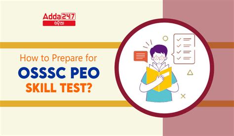 OSSSC PEO ଦକ୍ଷତା ପରୀକ୍ଷା 2023 ପାଇଁ କିପରି ପ୍ରସ୍ତୁତ ହେବ?