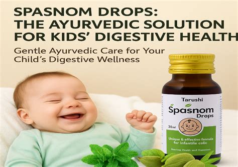 Spasnom Drops: The Ayurvedic Solution for Kids’ Digestive Health, Gent ...