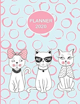 Buy Planner 2020: Funny Cat Themed Weekly & Monthly Planner Organizer ...