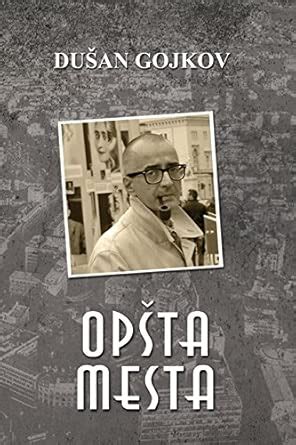 Opsta Mesta : Gojkov, Dusan: Amazon.in: Books