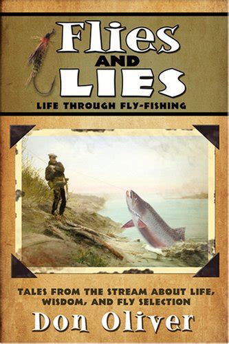 Buy Flies and Lies: Life Through Fly-fishing As Told from the Columns ...