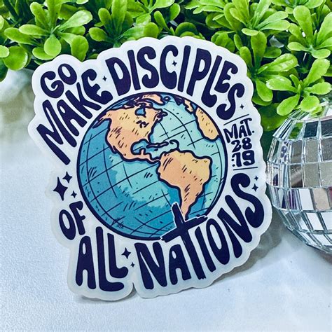 Go Make Disciples Sticker, Christian Vinyl Art, Matthew 28:19 Decal ...