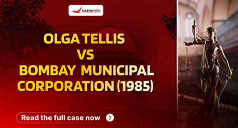 Olga Tellis v. Bombay Municipal Corporation (1985)